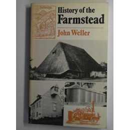 History of the Farmstead by Weller, John Brian Paperback Book  Fast