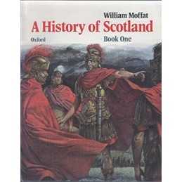 Earliest Times to the Last of the Celtic Kings (... by Moffat, William Paperback