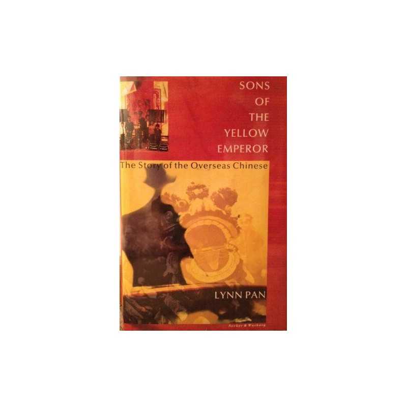 Sons of the Yellow Emperor: Story of the ..., Pan, Lynn