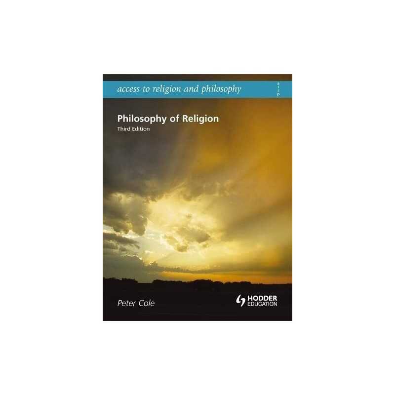 Philosophy Of Religion (Access To Religion and Philo... by Cole, Peter Paperback