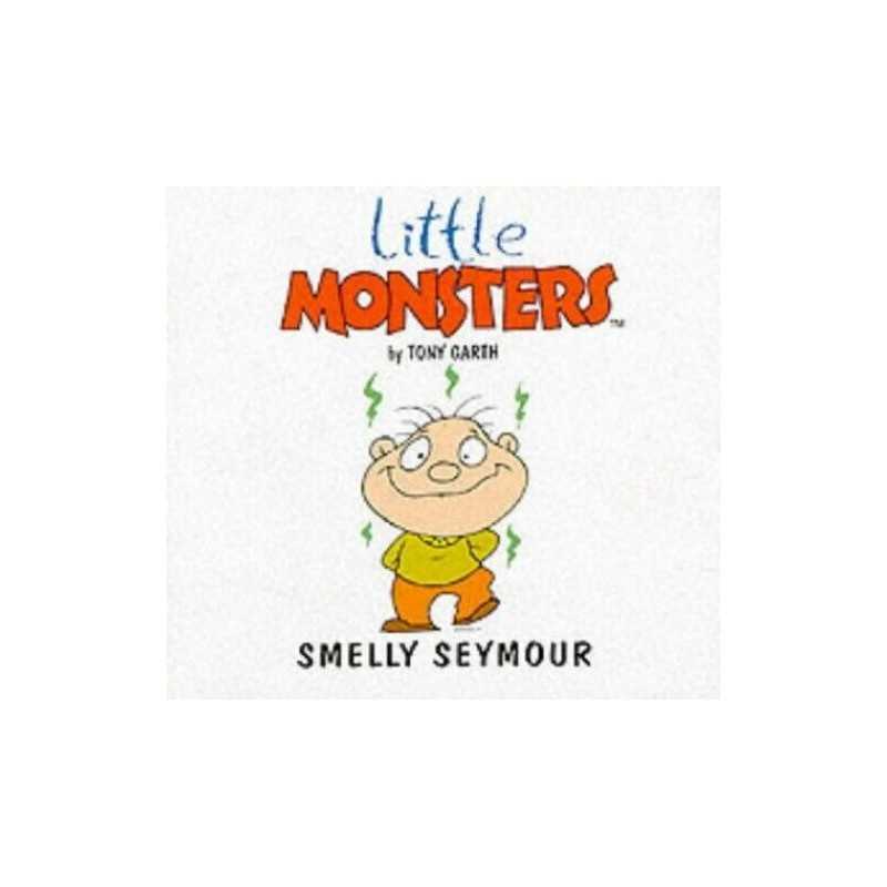 Smelly Seymour (Little Monsters S.) by Garth, Tony Paperback Book  Fast