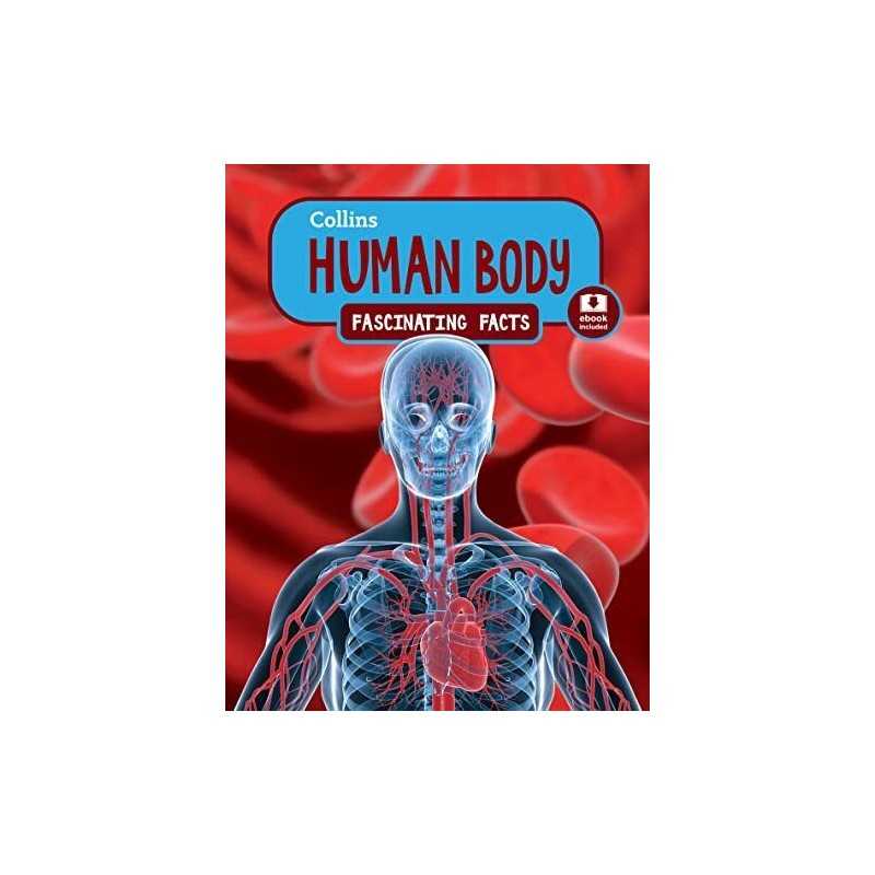 Human Body (Collins Fascinating Facts) by Collins Book