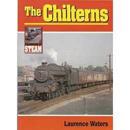 The Chilterns (Celebration of Steam S.) by Waters, Laurence Paperback Book The