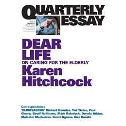 Quarterly Essay 57, Dear Life: On C..., Hitchcock, Kare