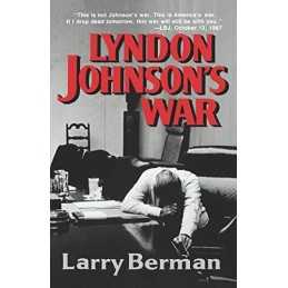 Lyndon Johnsons War: The Road to Sta..., Berman, Larry