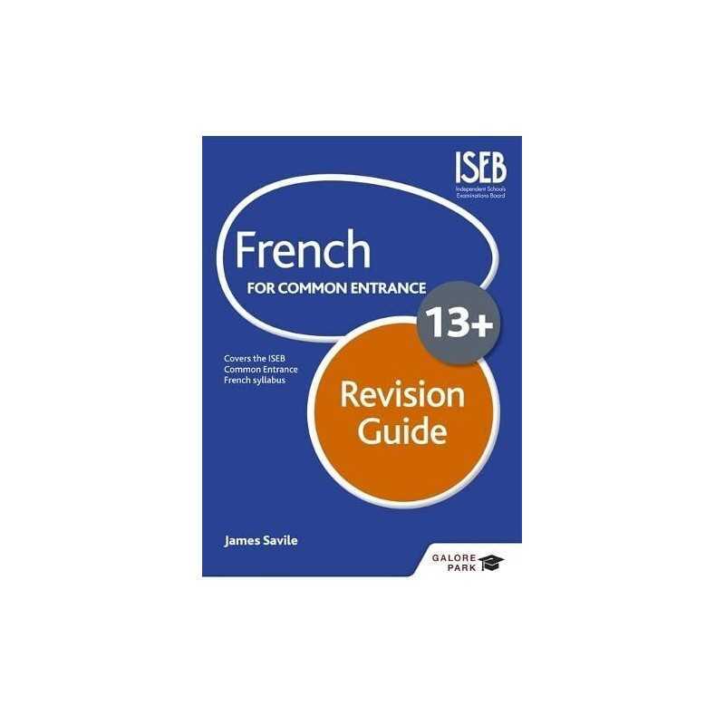 French for Common Entrance 13+ Revision Guide by Savile, James Book