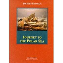 Journey to the Polar Sea (Konemann Classics) by Franklin Sir John Hardback The