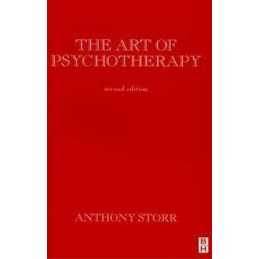 Art of Psychotherapy, 2Ed by Storr, Anthony Paperback Book