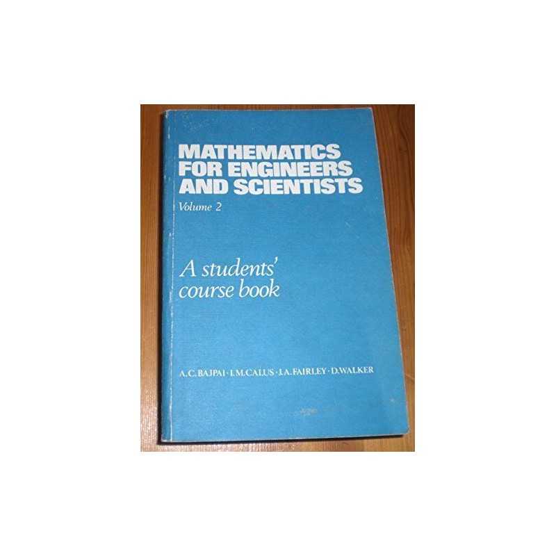 Mathematics for Engineers and Scientists: A Students... by BAJPAI, AC Paperback