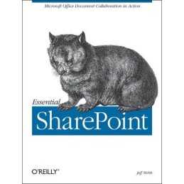 Essential SharePoint: Microsoft Office Do..., Jeff Webb