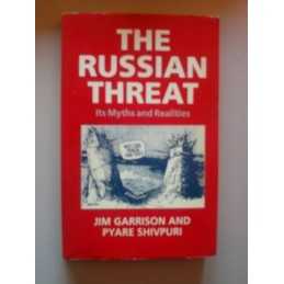 The Russian Threat: Its Myths and Realities by Shivpuri, Pyare Paperback Book