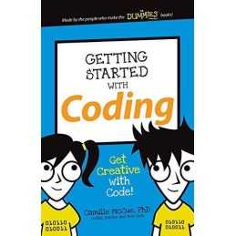 Getting Started with Coding: Get Creative with Code! (... by McCue Ph.D, Camille