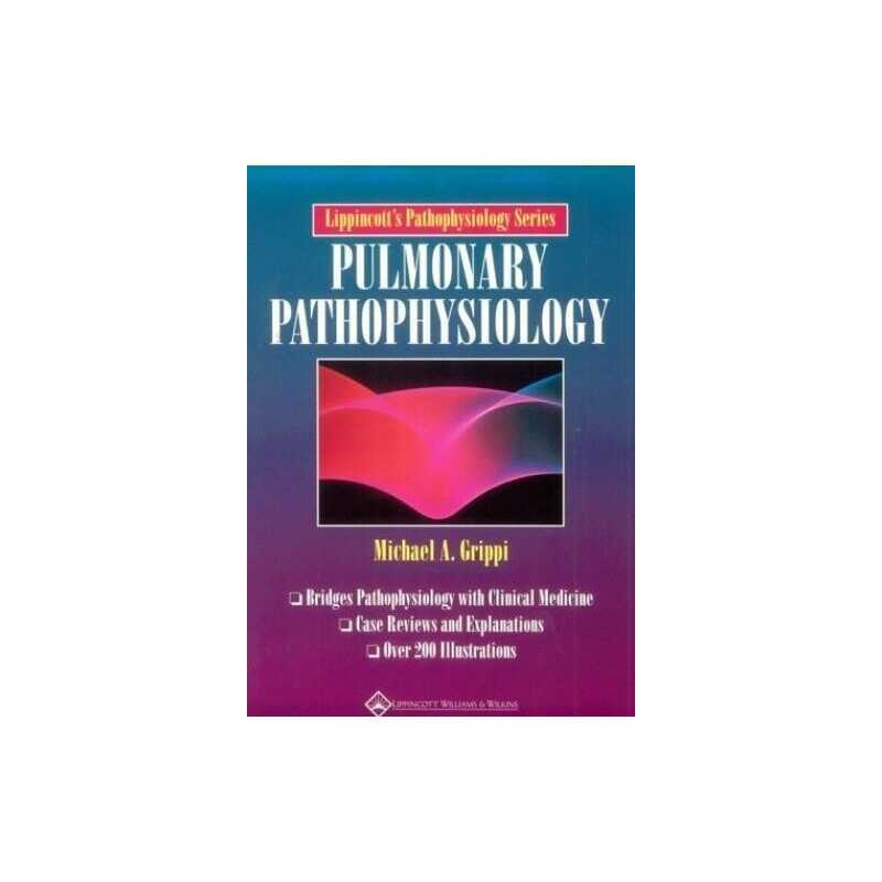 Pulmonary Pathophysiology (Lippinco..., Grippi, Michael