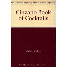 Cinzano Cocktail Book - The Complete Guide to Home... by Michael Walker Hardback