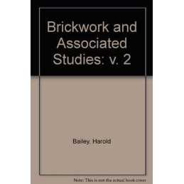 Brickwork and Associated Studies: v..., Hancock, David