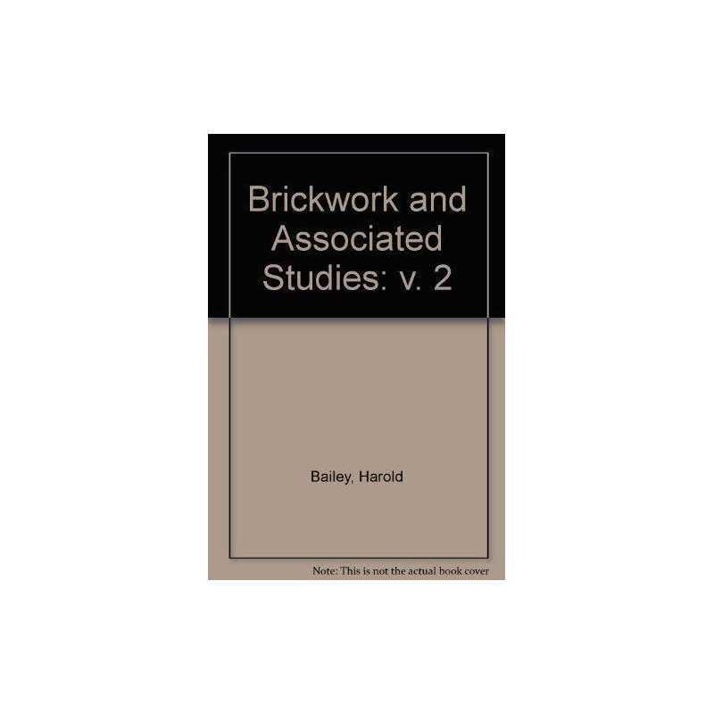 Brickwork and Associated Studies: v..., Hancock, David