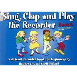 Sing Clap & Play the Recorder Book 2..., Rickard, Garth
