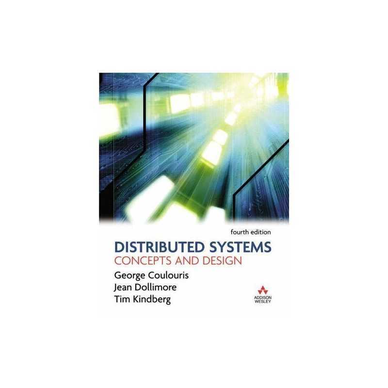 Distributed Systems: Concepts and Design (Inter... by Coulouris, George Hardback