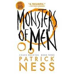 Monsters of Men (Chaos Walking Trilogy (Paperback)) by Ness, Patrick Book The