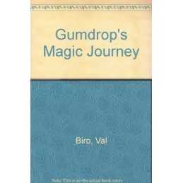 Gumdrops Magic Journey by Biro, Val Hardback Book