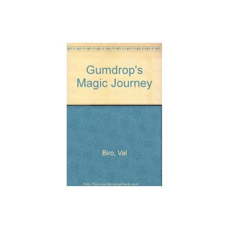 Gumdrops Magic Journey by Biro, Val Hardback Book