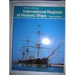 The International Register of Historic Ships by Brouwer, Norman J. Paperback The
