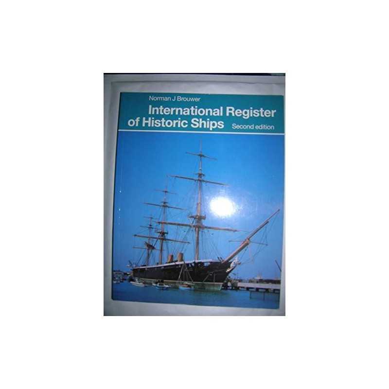 The International Register of Historic Ships by Brouwer, Norman J. Paperback The