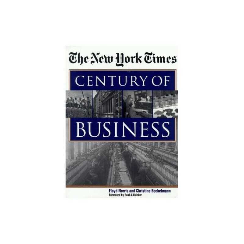 New York Times Century of Business by Bockelmann, Christine Hardback Book The