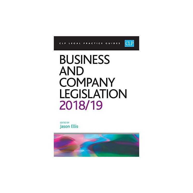 Business and Company Legislation 2018/2019 (CLP Legal Practice... by Jason Ellis