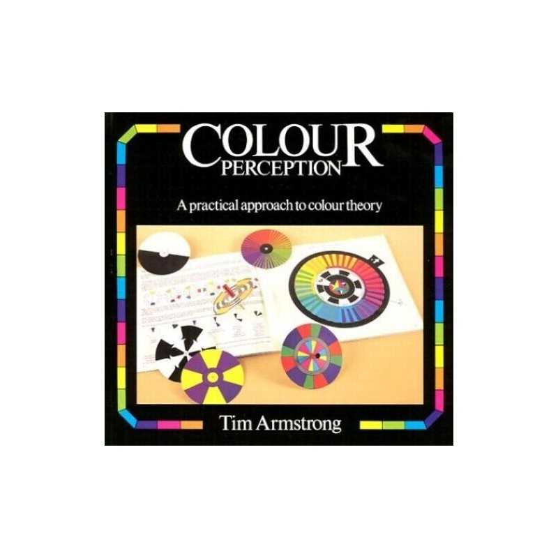 Colour Perception: A Practical Approach to Colour... by Armstrong, Tim Paperback