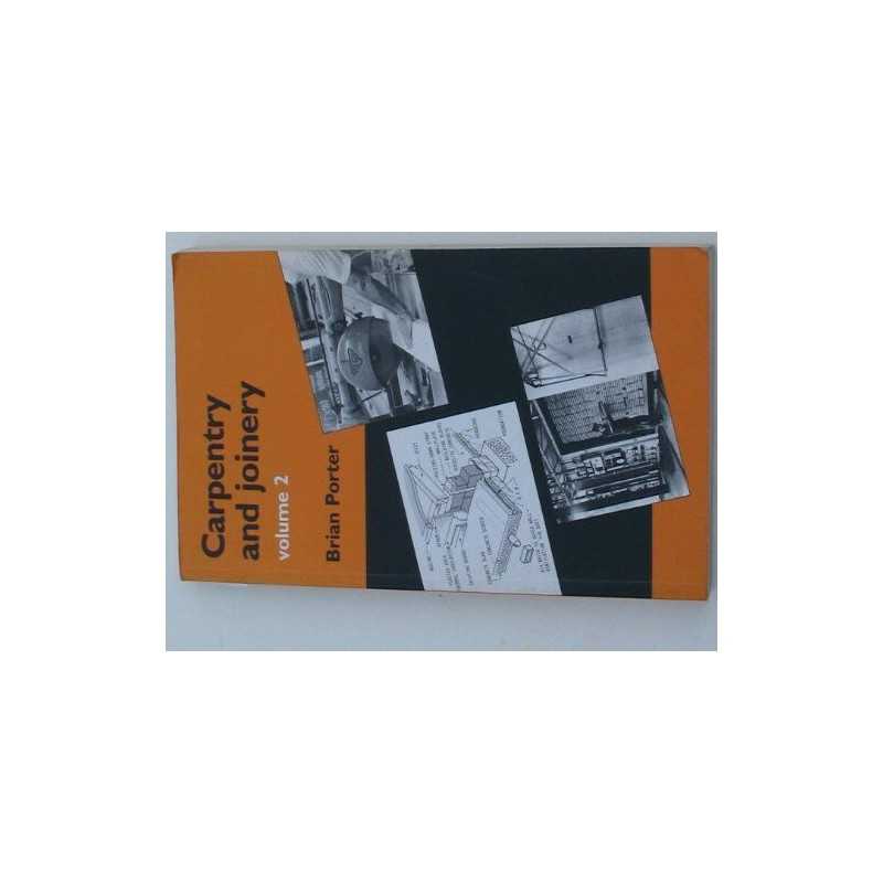 Carpentry and Joinery: v. 2 by Porter, Brian Paperback Book