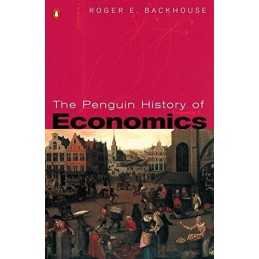 The Penguin History of Economics by Backhouse, Roger E Paperback Book