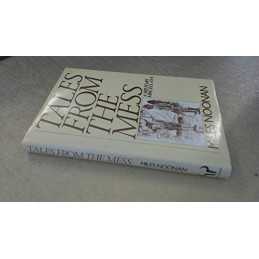 Tales from the Mess: A Military Miscellany Hardback Book