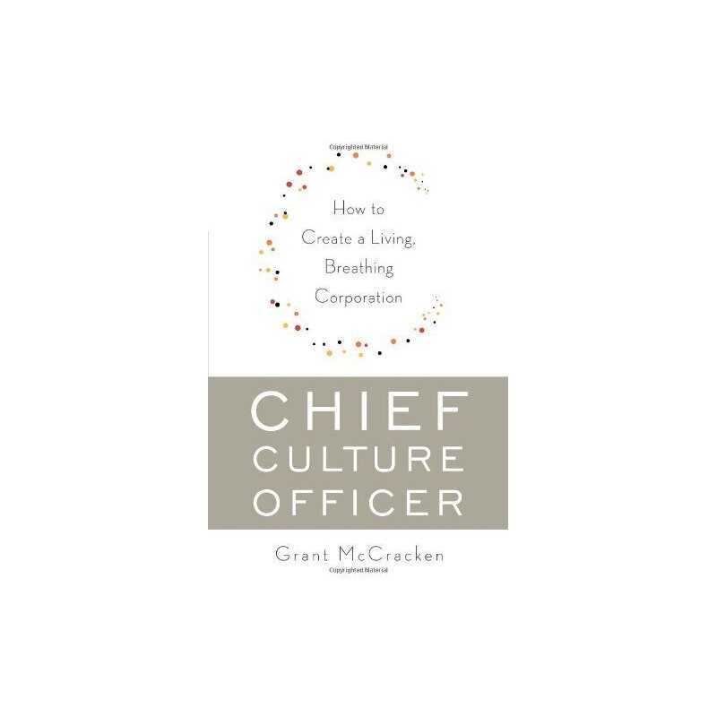 Chief Culture Officer: How to Creat..., McCracken, Gran