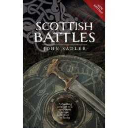 Scottish Battles by John Sadler Book