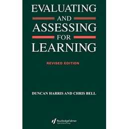 Evaluating and Assessing for Learning, Bell, Chris