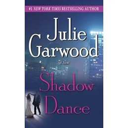 Shadow Dance (Buchanan-Renard) by Garwood, Julie Book