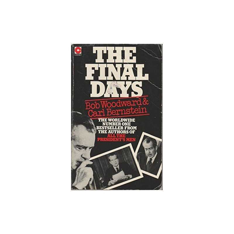 The Final Days (Coronet Books) by Woodward, Bob Paperback Book  Fast