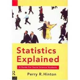 Statistics Explained: A Guide for Social Scienc... by Hinton, Perry R. Paperback