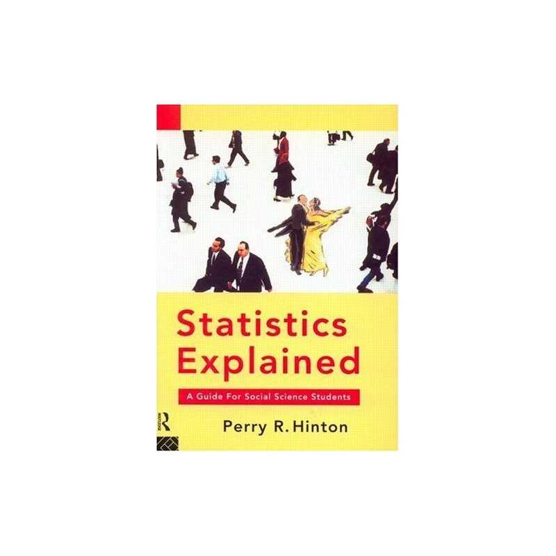 Statistics Explained: A Guide for Social Scienc... by Hinton, Perry R. Paperback