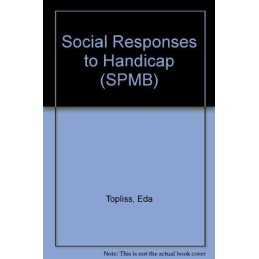Social Responses to Handicap (SPMB), Topliss, Eda