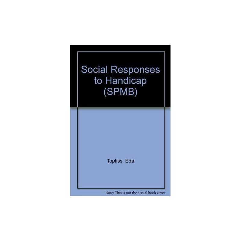 Social Responses to Handicap (SPMB), Topliss, Eda