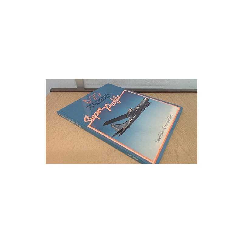 B-29 Superfortress (Super Profile S.) by Chant, Christopher Paperback Book The