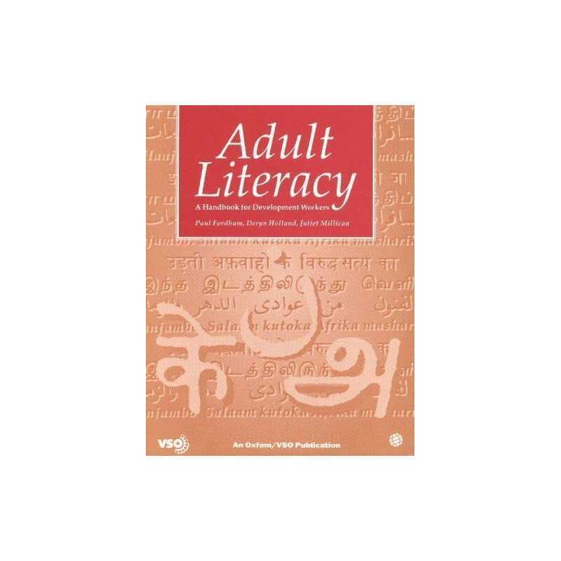 Adult Literacy: A handbook for development workers by Holland, Deryn Paperback