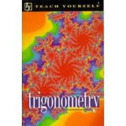 Teach Yourself Trigonometry New Edition (Teach Yours... by Neill, Hugh Paperback