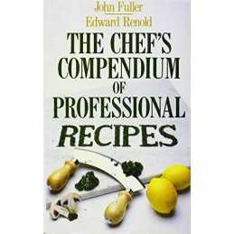 The Chefs Compendium of Professional Recipes by Renold, Edward Hardback Book