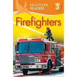 Kingfisher Readers: Firefighters (Level 3: Reading Alone wit... by Oxlade, Chris