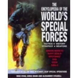 The Encyclopedia of the Worlds Special Forces: Tactic... by Chris Mann Hardback