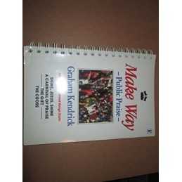 Make Way Public Praise by Kendrick, Graham Spiral bound Book