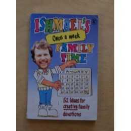 Ishmaels Once a Week Family Time by Ishmael Paperback Book